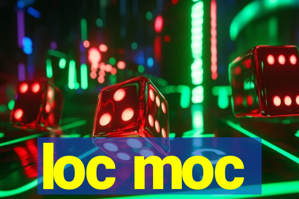 loc moc